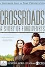 Crossroads: A Story of Forgiveness (2007)