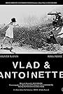 Vlad & Antoinette (2008)