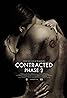 Contracted: Phase II (2015) Poster