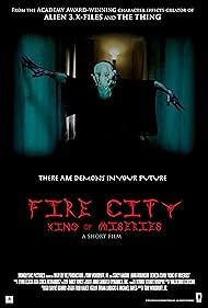 Fire City: King of Miseries (2013)