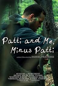 Patti and Me, Minus Patti (2013)