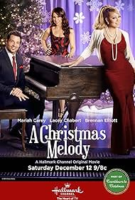 Lacey Chabert, Mariah Carey, and Brennan Elliott in A Christmas Melody (2015)