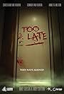 Too Late (2012)