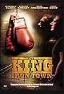 The King of Iron Town (2004)