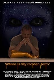 Where Is My Golden Arm? (2015)