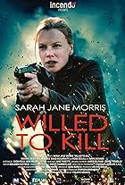 Sarah Jane Morris in Willed to Kill (2012)