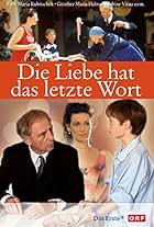 Die Liebe hat das letzte Wort (2004)