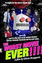 The Worst Movie Ever!