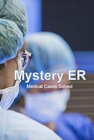 Mystery ER (2007)