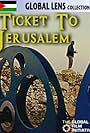 Ticket to Jerusalem (2002)