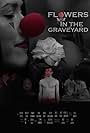 Flowers in the Graveyard (2015)