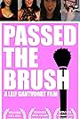 Passed the Brush (2020)