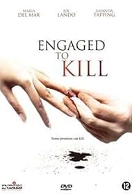 Engaged to Kill (2006)