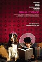 Familiar Strangers (2008)