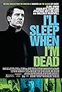 I'll Sleep When I'm Dead (2003)