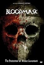 Blood Mask: The Possession of Nicole Lameroux