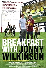 Primary photo for Breakfast with Jonny Wilkinson