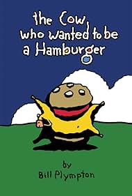 The Cow Who Wanted to Be a Hamburger (2010)