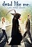 Dead Like Me (Video 2009) Poster