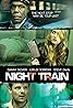 Night Train (2009) Poster