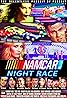 NAMCAR Night Race (TV Series 2016– ) Poster