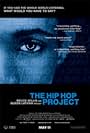 The Hip Hop Project (2006)