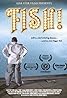 Fish! (2011) Poster