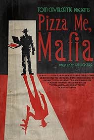 Pizza Me Mafia (2013)