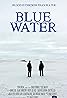 Blue Water (2015) Poster