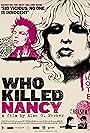 Who Killed Nancy? (2009)