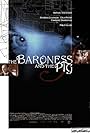 The Baroness and the Pig (2002)