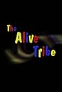 The Alive Tribe (1997)