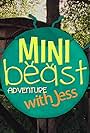 Minibeast Adventure with Jess (2014)