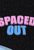 Spaced Out