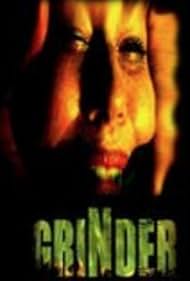 Grinder (2009)