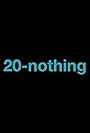 20 Nothing...: The Dirty Doctor (2013)