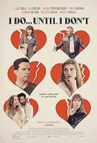 Paul Reiser, Mary Steenburgen, Dolly Wells, Lake Bell, Ed Helms, Amber Heard, and Wyatt Cenac in I Do... Until I Don't (2017)