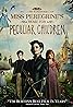 Miss Peregrine et les Enfants particuliers (2016) Poster