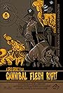 Cannibal Flesh Riot (2007)