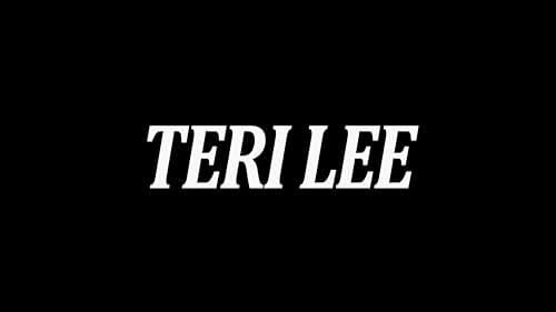 My Demo Reel, TERI LEE