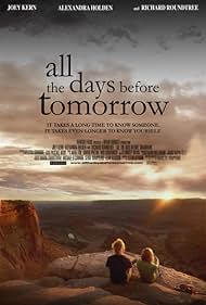 All the Days Before Tomorrow (2007)