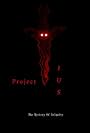 Project Ius: The Mystery of Iniquity (2009)