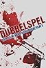 Dubbelspel (Video 2013) Poster