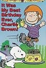 It Was My Best Birthday Ever, Charlie Brown! (1997)