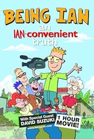 Being Ian: An Ian-convenient Truth (2008)