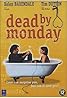 Dead by Monday (2001) Poster