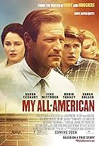 Robin Tunney, Aaron Eckhart, Sarah Bolger, and Finn Wittrock in My All-American (2015)