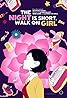 Night Is Short, Walk On Girl (2017) Poster