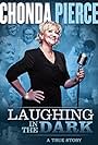 Chonda Pierce: Laughing in the Dark (2015)