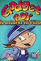 Gadget Boy's Adventures in History